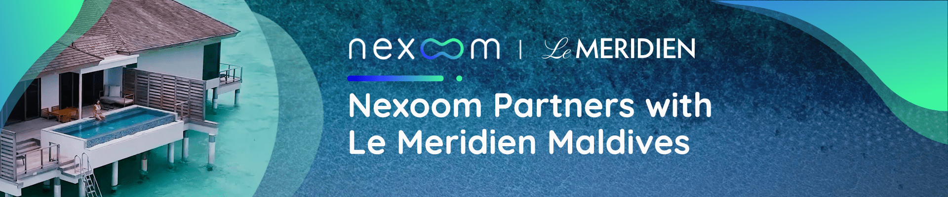 Nexoom partners with Le Meridien Maldives banner